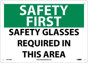 Safety First Safety Glasses Required In This Area Sign